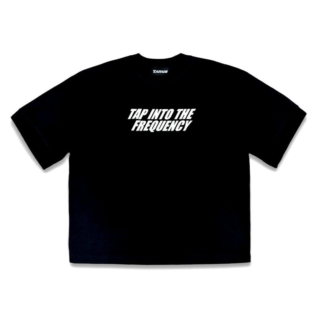 TAP INTO THE FREQUENCY T-SHIRT (PRE-ORDER)